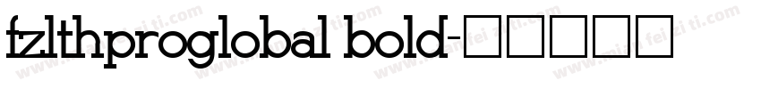 fzlthproglobal bold字体转换